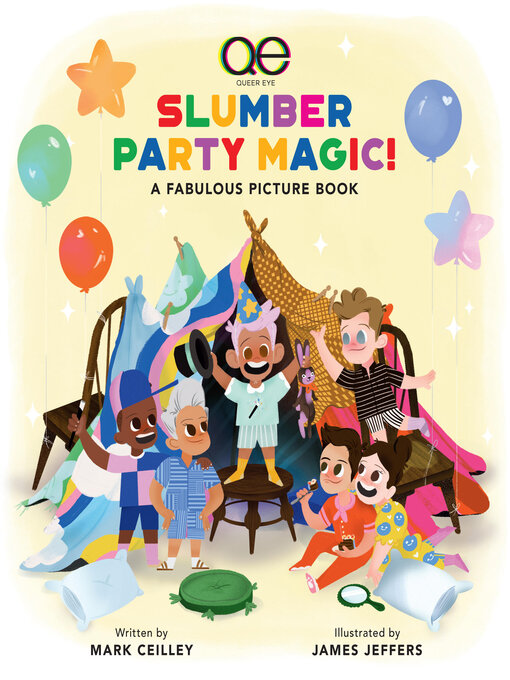 Title details for Queer Eye Slumber Party Magic! by Mark Ceilley - Wait list